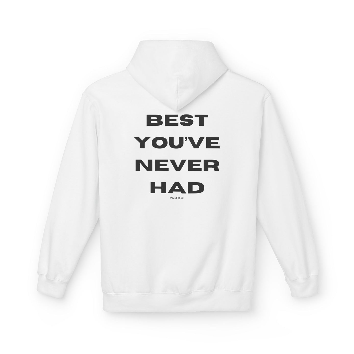 'Best You've Never Had'