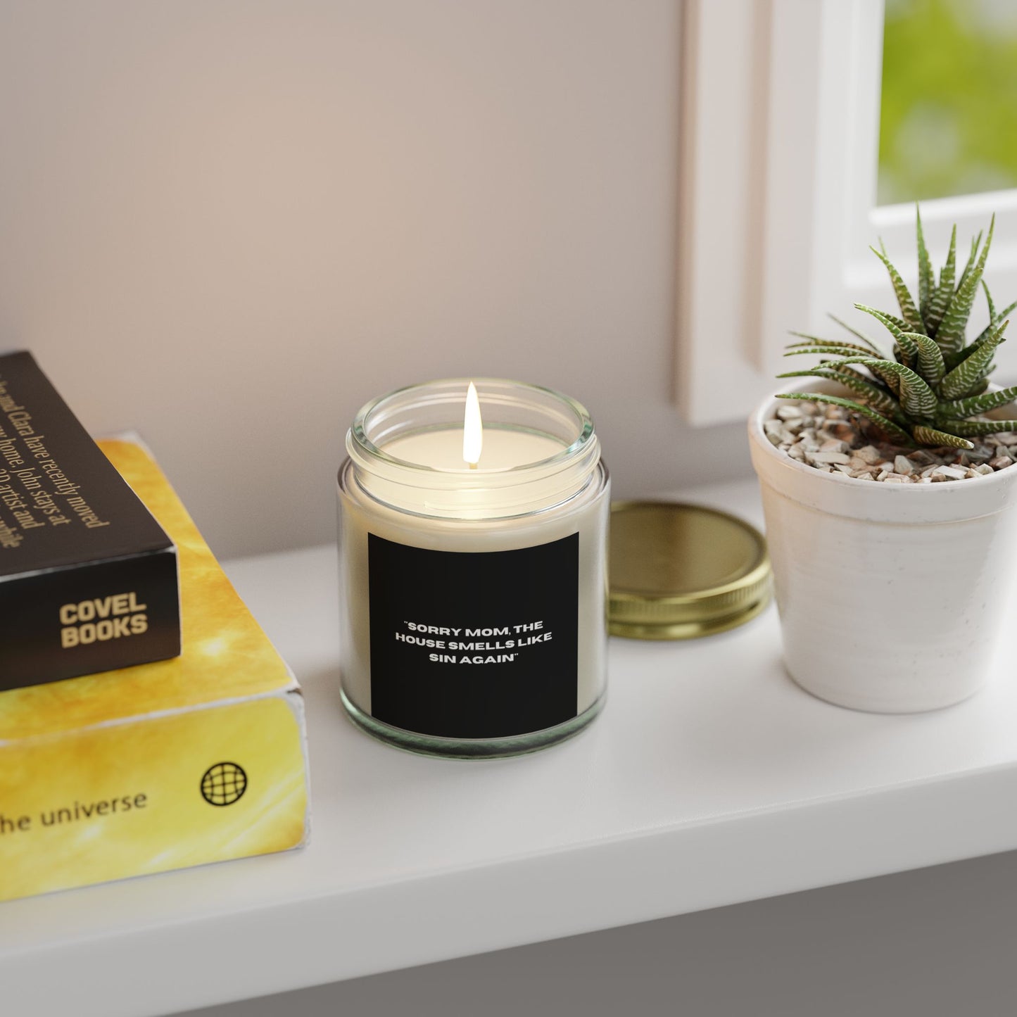 "Sorry Mom, The House Smells Like Sin Again"