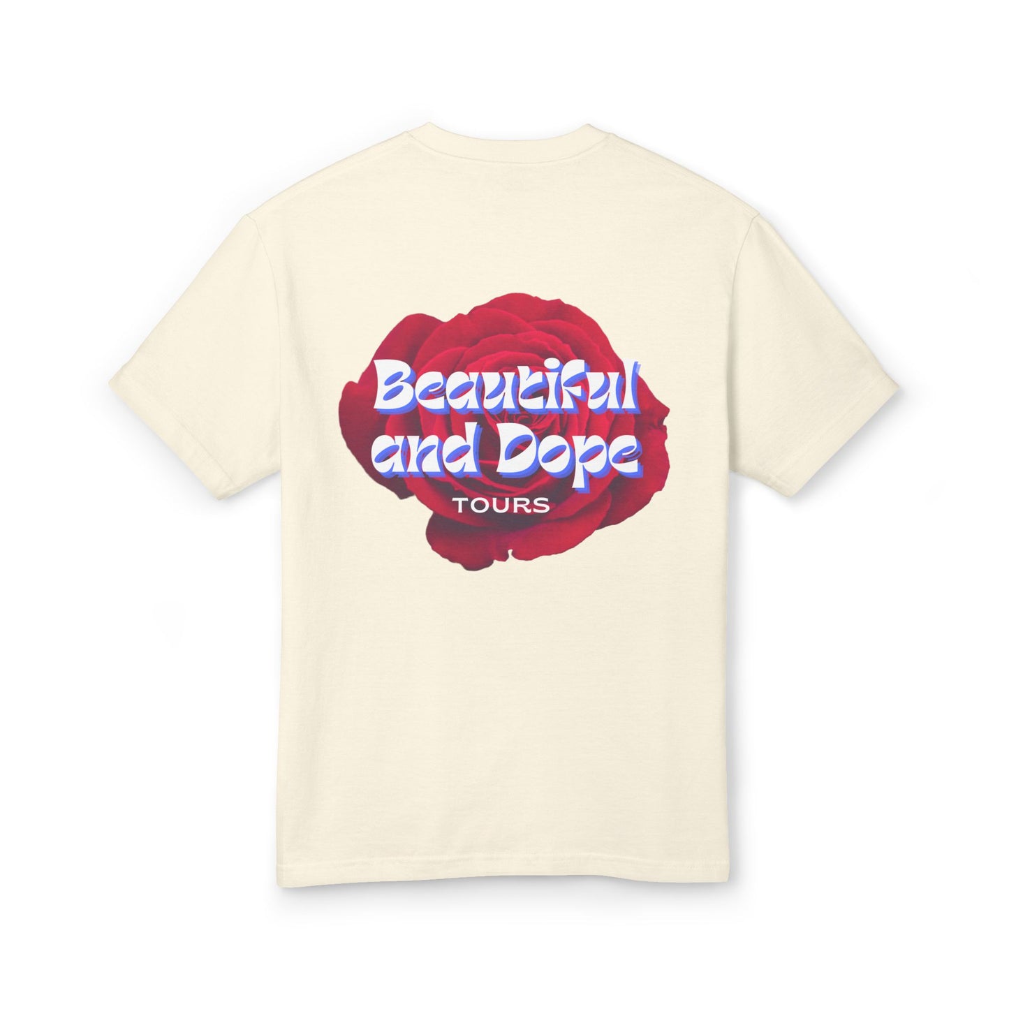 BEAUTIFUL AND DOPE TEE